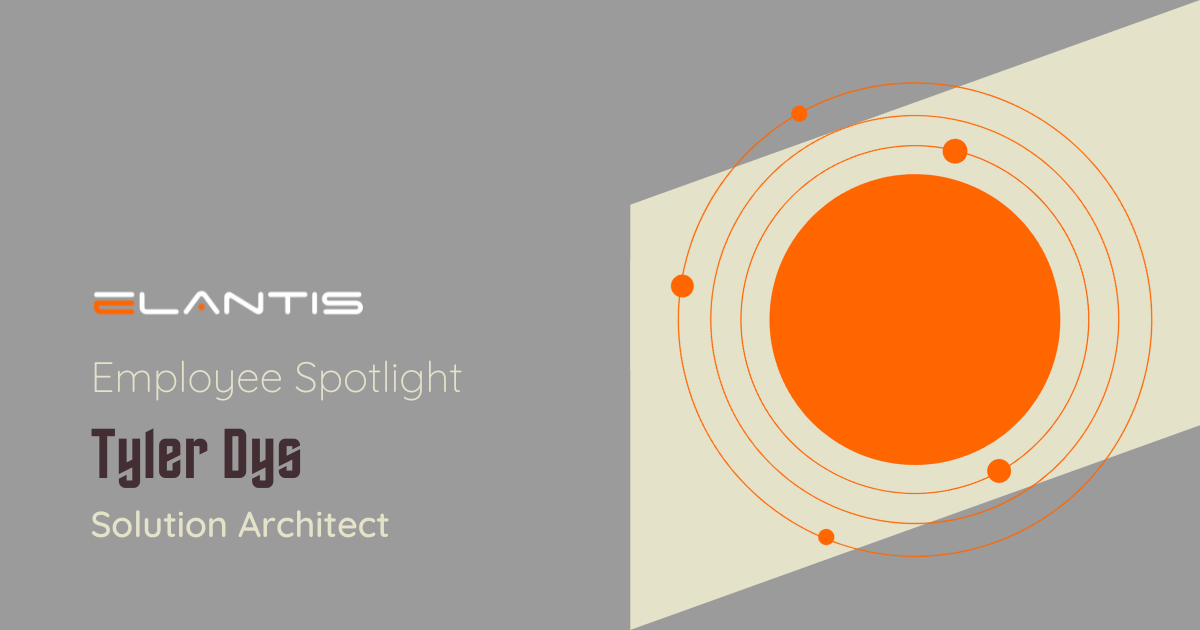 IT Career Paths at Elantis – Employee Spotlight with Tyler Dys